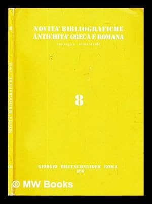 Immagine del venditore per Novit bibliografiche antichit greca e romana : no. 8 venduto da MW Books Ltd.