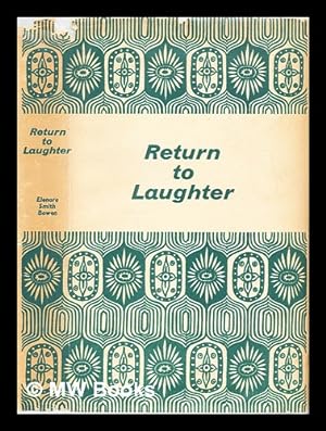 Imagen del vendedor de Return to laughter a la venta por MW Books Ltd.