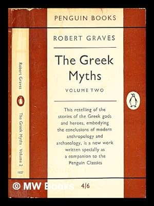 Bild des Verkufers fr The Greek myths : Vol. 2 zum Verkauf von MW Books Ltd.