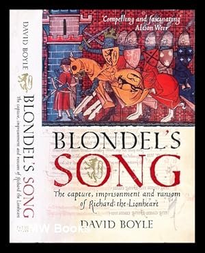 Seller image for Blondel's song : the capture, imprisonment and ransom of Richard the Lionheart for sale by MW Books Ltd.