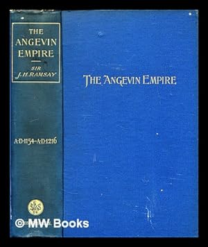 Image du vendeur pour The Angevin empire, or the reigns of Henry II, Richard I, and John (A.D. 1154-1216) mis en vente par MW Books Ltd.