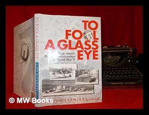 Seller image for To fool a glass eye for sale by MW Books Ltd.