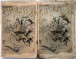 Seller image for La Guerre de Demain - 3 - LA GUERRE EN BALLON [Tomes I & II]. dition illustre par Paul de Smant. for sale by Jean-Paul TIVILLIER