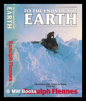 Seller image for To the ends of the earth for sale by MW Books Ltd.