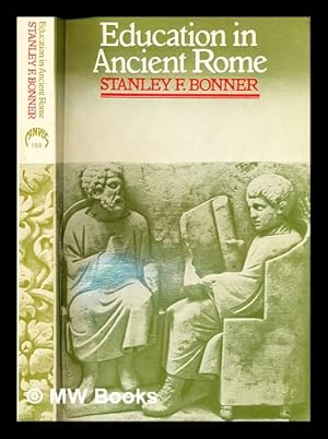Imagen del vendedor de Education in Ancient Rome : from the elder Cato to the younger Pliny a la venta por MW Books Ltd.