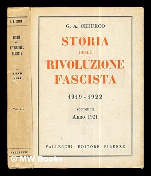 Image du vendeur pour Storia della rivoluzione fascista: volume III: Anno 1921 mis en vente par MW Books Ltd.