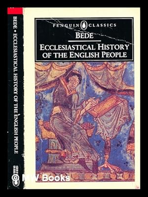 Seller image for Ecclesiastical history of the English people : with Bede's letter to Egbert and Cuthbert's letter on the death of Bede for sale by MW Books Ltd.