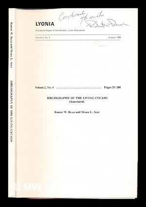 Bild des Verkufers fr Bibliography of the Living cycads (Annoteated) Robert W. Read and Marie L. Solt zum Verkauf von MW Books Ltd.