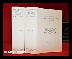 Immagine del venditore per Early sources of Scottish history, A.D. 500 to 1286 / collected and translated by Alan Orr Anderson - complete in 2 volumes venduto da MW Books Ltd.