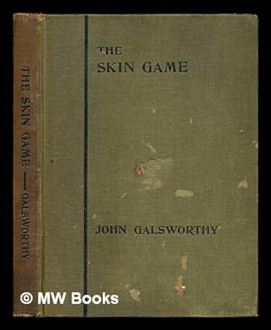 Seller image for The skin game : a tragi-comedy in three acts for sale by MW Books Ltd.