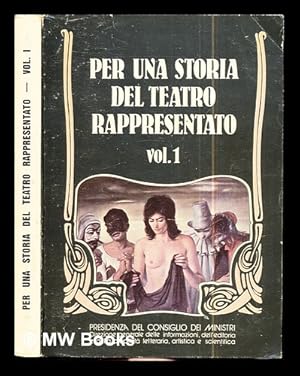 Seller image for Per una storia del teatro rappresentato: volume primo di Leonardo Bragaglia for sale by MW Books Ltd.