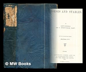 Seller image for Horses and stables / by Sir F. Fitzwygram: with illustrations: fifth edition (1903): re-issue for sale by MW Books Ltd.