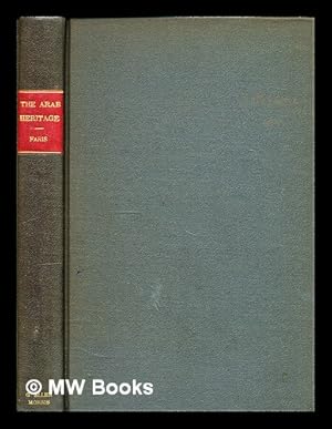 Seller image for The Arab Heritage for sale by MW Books Ltd.