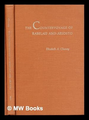 Imagen del vendedor de The countervoyage of Rabelais and Ariosto : a comparative reading of two Renaissance mock epics a la venta por MW Books Ltd.