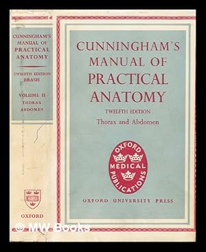 Seller image for Cunningham's manual of practical anatomy: Volume 2: Thorax and abdomen for sale by MW Books Ltd.