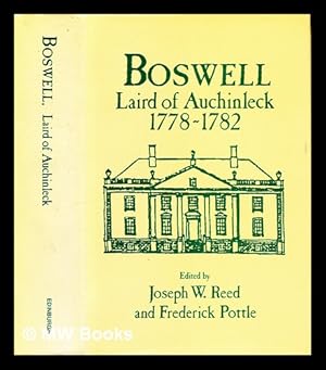 Immagine del venditore per Boswell, Laird of Auchinleck, 1778-1782 / edited by Joseph W. Reed and Frederick A. Pottle venduto da MW Books Ltd.