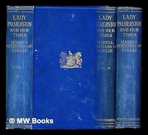 Imagen del vendedor de Lady Palmerston and her times - complete in 2 volumes a la venta por MW Books Ltd.