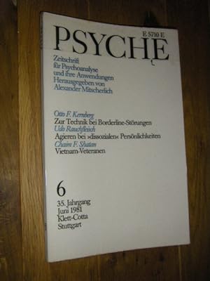 Psyche. Zeitschrift für Psychoanalyse und ihre Anwendungen. Heft 6, 35. Jahrgang, Juni 1981
