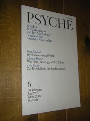 Psyche. Zeitschrift für Psychoanalyse und ihre Anwendungen. Heft 6, 38. Jahrgang, Juni 1984