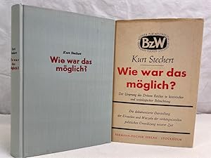Immagine del venditore per Wie war das mglich?. Kurt Stechert / Bcher zur Weltpolitik. venduto da Antiquariat Bler