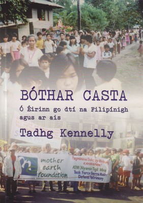Immagine del venditore per Bothar Casta  irinn go dt na Filipnigh agus ar ais venduto da Kennys Bookstore
