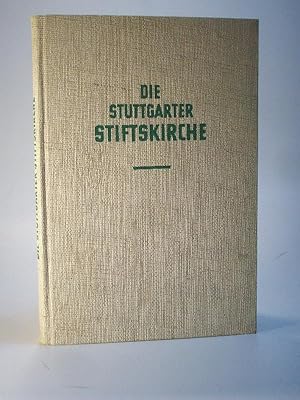 Seller image for Die Stuttgarter Stiftskirche. for sale by Adalbert Gregor Schmidt