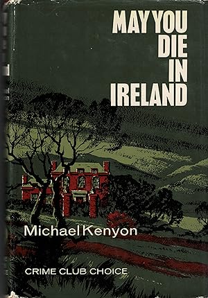 Immagine del venditore per May You Die in Ireland venduto da Allyouneedisbooks Ltd