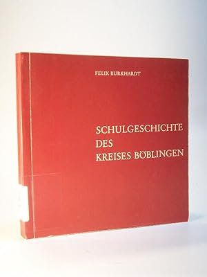 Beiträge zur Schulgeschichte des Kreises Böblingen von der Reformation bis um 1800. Veröffentlich...