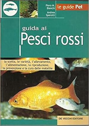 Immagine del venditore per Guida ai pesci rossi venduto da Usatopoli libriusatierari