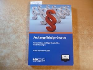 Immagine del venditore per Aushangpflichtige Gesetze : Textsammlung wichtiger Vorschriften mit Einfhrungen venduto da Gebrauchtbcherlogistik  H.J. Lauterbach