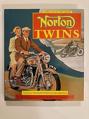 Seller image for Norton Twins: The Postwar 500, 600, 650, 750, 850 and Lightweight Twins for sale by Antique Finds