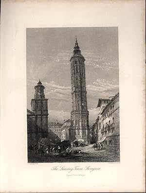 Immagine del venditore per The Leaning Tower Saragossa. - Original-Stahlstich,Cassell, Petter & Galpin, ca. 1875 venduto da Antiquariat Kastanienhof