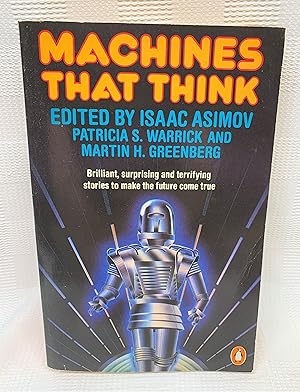 Imagen del vendedor de Machines That Think: The Best Science Fiction Stories About Robots And Computers a la venta por Prestonshire Books, IOBA