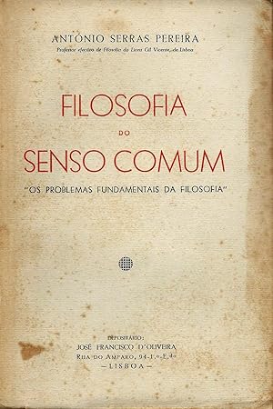 FILOSOFIA DO SENSO COMUM. "Os problemas fundamentais da Filosofia"