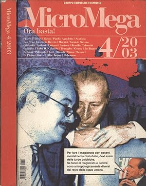 Bild des Verkufers fr MicroMega n. 4 - 2003 Ora basta! zum Verkauf von Biblioteca di Babele