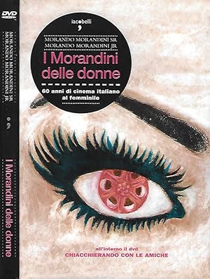 Seller image for I Morandini delle donne 60 anni di cinema italiano al femminile for sale by Biblioteca di Babele