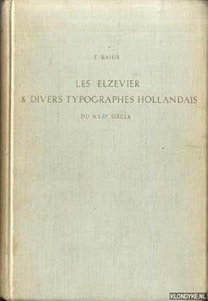 Bild des Verkufers fr Catalogue d'une collection unique de volumes imprims par Les Elzevier et divers typographes hollandais du XVIIe sicle zum Verkauf von Klondyke