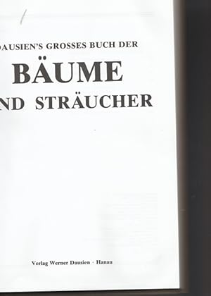 Immagine del venditore per Dausien`s grosses Buch der Bume und Strucher. venduto da Ant. Abrechnungs- und Forstservice ISHGW