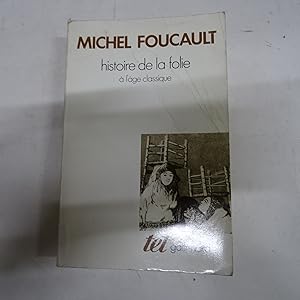 Image du vendeur pour HISTOIRE DE LA FOLIE  L GE CLASSIQUE. mis en vente par Librera J. Cintas