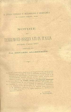 Bild des Verkufers fr NOTIZIE SUI TERREMOTI OSSERVATI IN ITALIA DURANTE L'ANNO 1897. 1898 circa. zum Verkauf von studio bibliografico pera s.a.s.