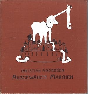 Andersens Märchen. Bilder von Hugo Steiner, Prag. Texte gesichtet von Hans Fraungruber.