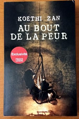 Seller image for AU BOUT DE LA PEUR for sale by Livres Norrois