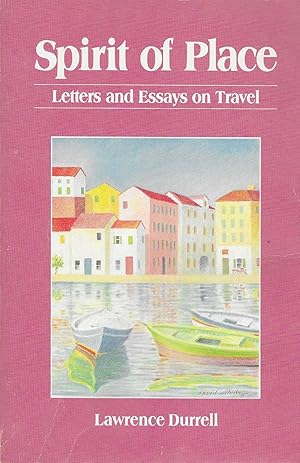 Bild des Verkufers fr Spirit of Place: Letters and Essays on Travel zum Verkauf von BASEMENT BOOKS