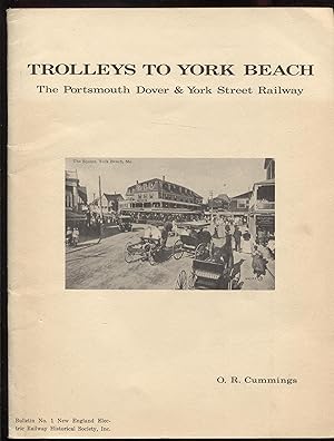 Trolleys to York Beach, The Portsmouth Dover & York Street Railway