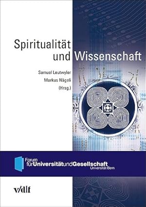 Bild des Verkufers fr Spiritualitt und Wissenschaft; Teil: Buch. Mit Beitr. von Reinhold Bernhardt . zum Verkauf von Antiquariat Mander Quell