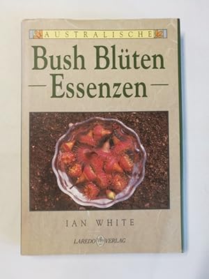 Seller image for Australische Bush-Blten-Essenzen for sale by Antiquariat Mander Quell