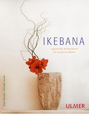 Seller image for Ikebana: Japanische Blumenkunst fr moderne Rume (Floristik) for sale by Antiquariat Mander Quell