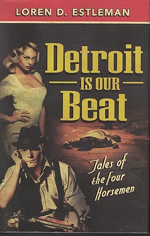 Imagen del vendedor de Detroit Is Our Beat Tales of the Four Horsemen a la venta por Ye Old Bookworm