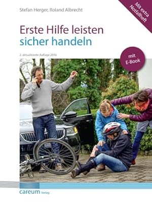 Erste Hilfe leisten - sicher handeln