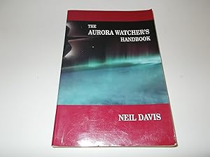 Seller image for The Aurora Watcher's Handbook for sale by Paradise Found Books